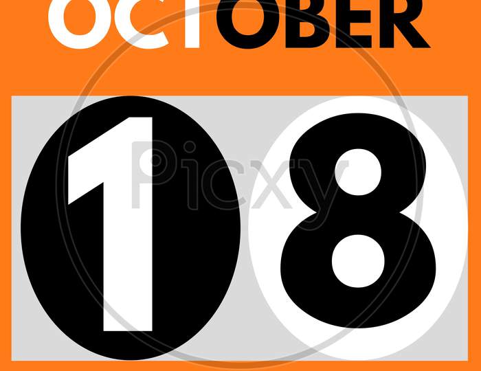 October 18 . Modern Daily Calendar Icon .Date ,Day, Month .Calendar For The Month Of October