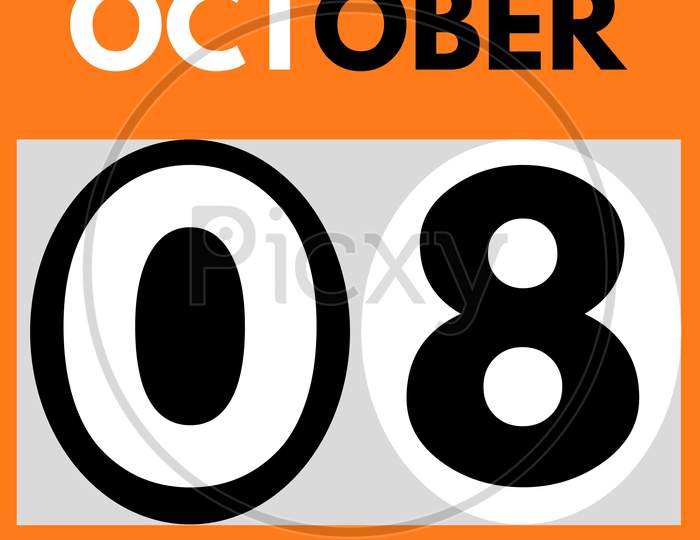 October 8 . Modern Daily Calendar Icon .Date ,Day, Month .Calendar For The Month Of October