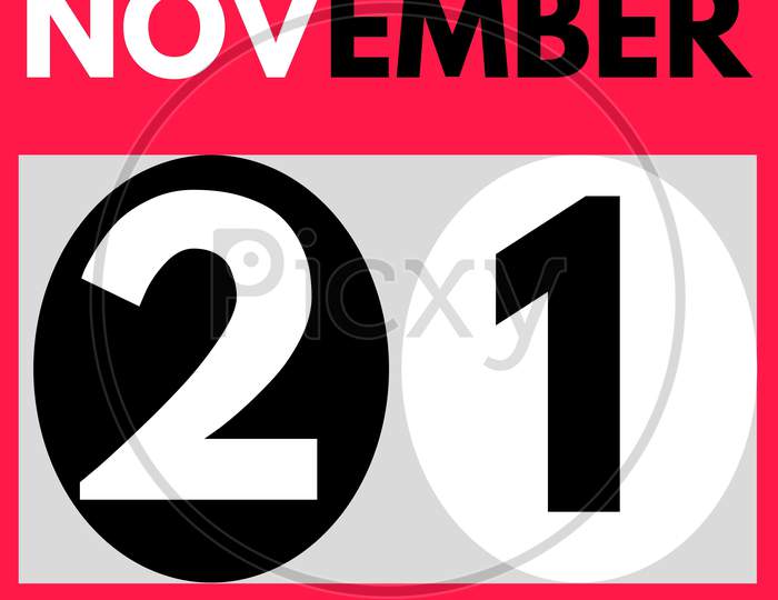 November 21 . Modern Daily Calendar Icon .Date ,Day, Month .Calendar For The Month Of November