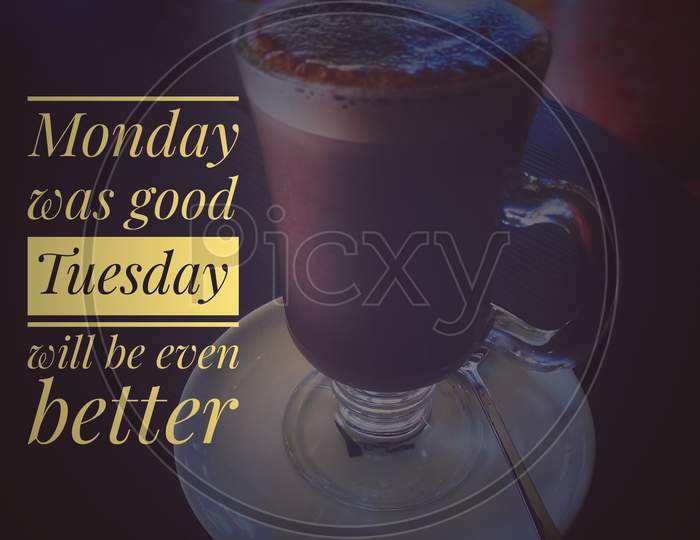 Image with wordings or quotes about Tuesday