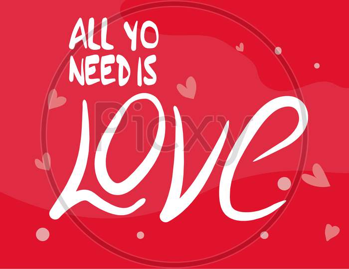All You Need Is Love Valentines Day Poster
