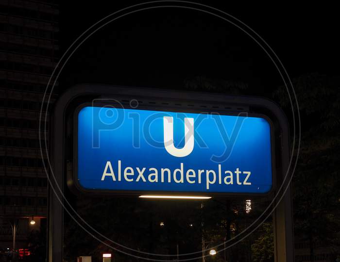 Berlin, Germany - Circa May 2019: U Alexanderplatz U-Bahn Station Sign