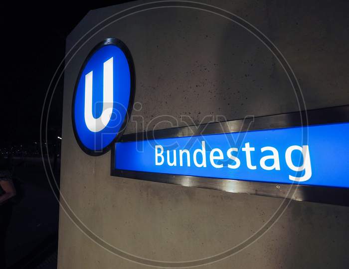 Berlin, Germany - Circa June 2019: U Bundestag Subway Station Sign