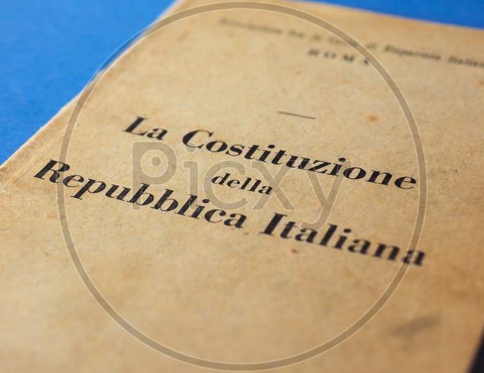 Rome, Italy - Circa December 2016: La Costituzione Della Repubblica Italiana (Meaning Italian Constitution)