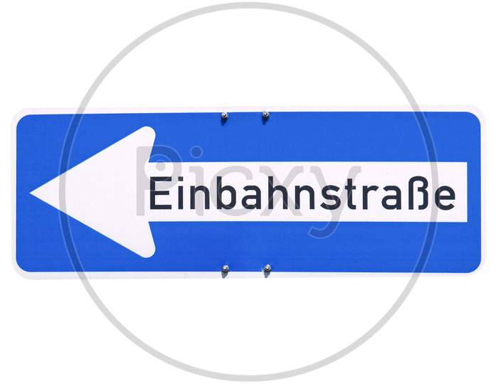 German Sign Isolated Over White. Einbahnstrasse (One Way Street)
