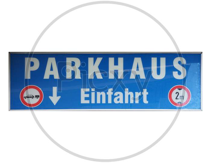 German Sign Isolated Over White. Parking Entrance