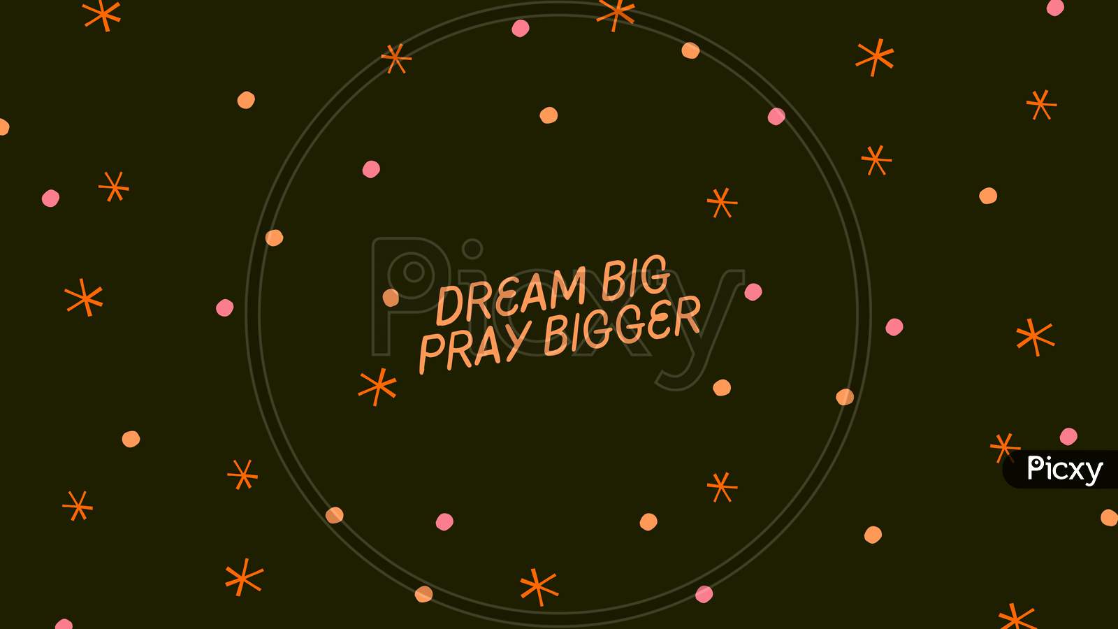 Dream Big Wallpaper  Download to your mobile from PHONEKY
