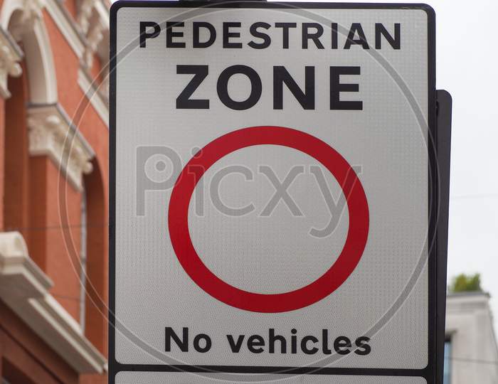 Pedestrian Zone No Vehicles Sign