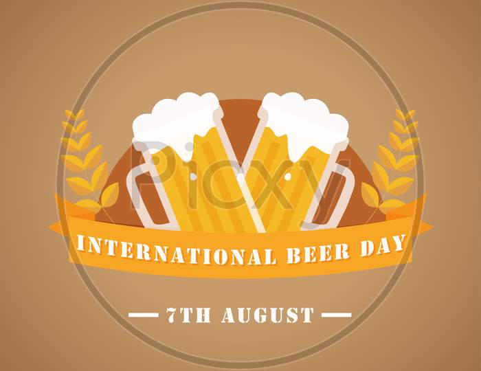 International Beer Day, 7Th August Poster, Illustration Vector