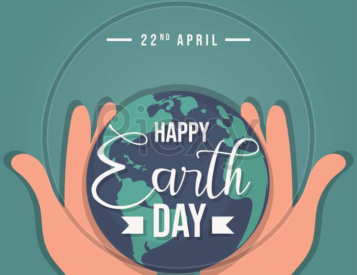 Happy Earth Day Poster, 22 April, Globe In Hand Illustration Banner Vector