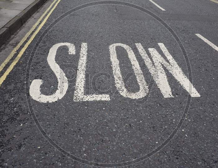 Slow Street Sign