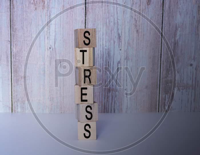 Stress Text On Wooden Block Or Cubes