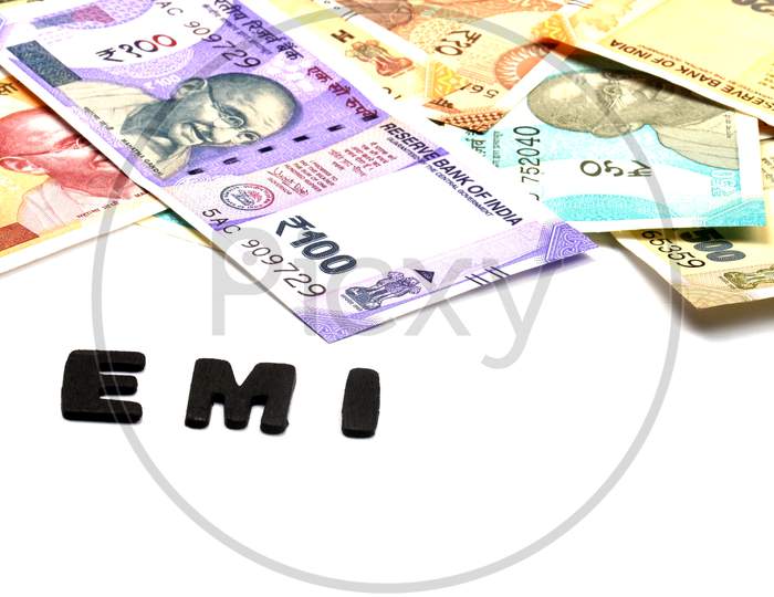 Emi Concept,Emi Alphabet On Money Background,Indian Currency, Rupee, Indian Rupee,Indian Money, Business, Finance, Investment, Saving And Corruption Concept - Image