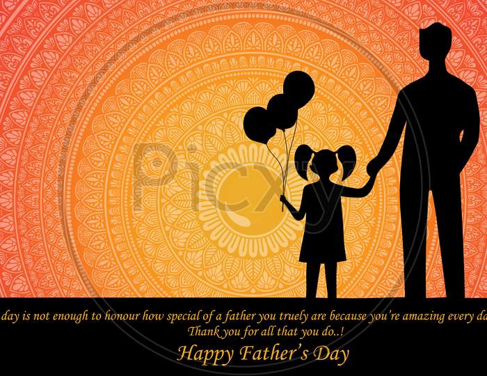 Father'S Day Illustration Design In Silhouette With Balloons In Daughter'S Hand Holding Father Hand With Quote And Message