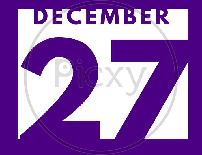 December 27 . Flat Modern Daily Calendar Icon .Date ,Day, Month .Calendar For The Month Of December