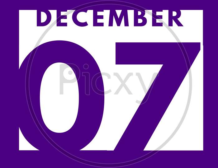 December 7 . Flat Modern Daily Calendar Icon .Date ,Day, Month .Calendar For The Month Of December
