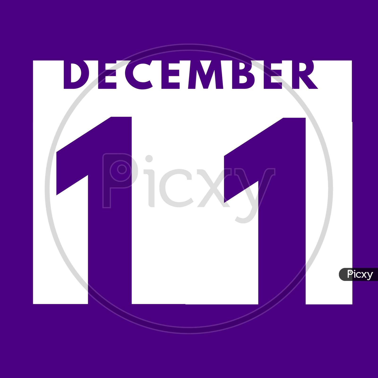 December 11 . Flat Modern Daily Calendar Icon .Date ,Day, Month .Calendar For The Month Of December