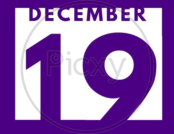 December 19 . Flat Modern Daily Calendar Icon .Date ,Day, Month .Calendar For The Month Of December
