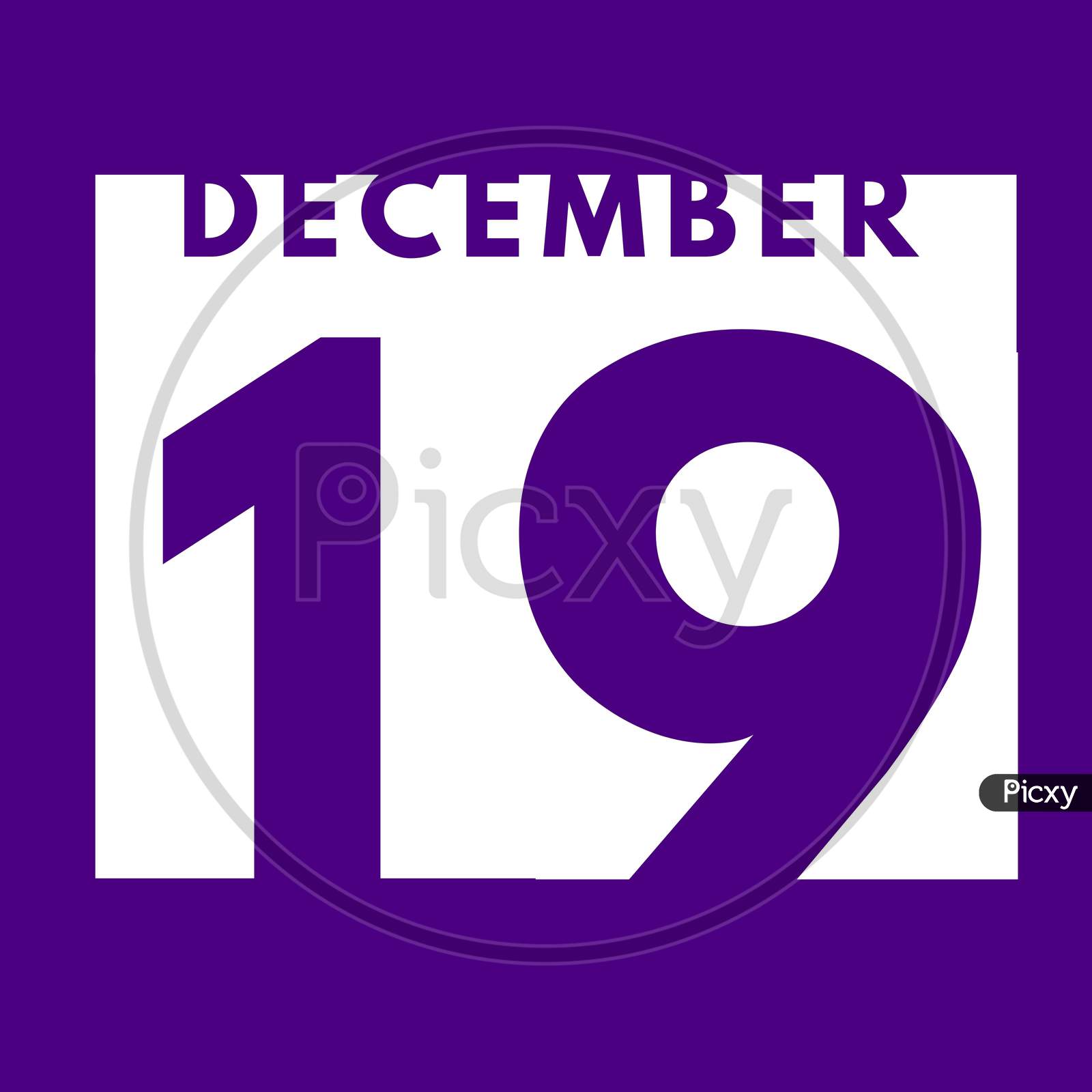 December 19 . Flat Modern Daily Calendar Icon .Date ,Day, Month .Calendar For The Month Of December