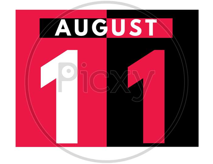 August 11 . Modern Daily Calendar Icon .Date ,Day, Month .Calendar For The Month Of August