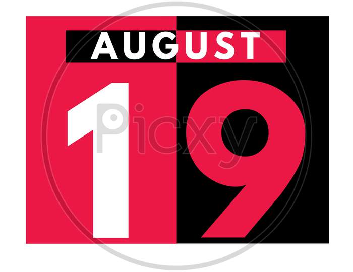 August 19 . Modern Daily Calendar Icon .Date ,Day, Month .Calendar For The Month Of August
