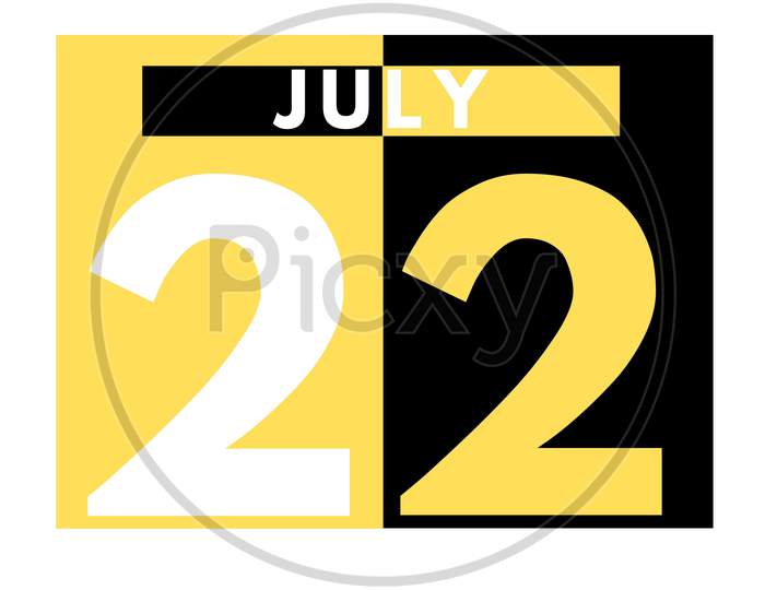 July 22 . Modern Daily Calendar Icon .Date ,Day, Month .Calendar For The Month Of July