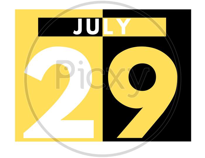 July 29 . Modern Daily Calendar Icon .Date ,Day, Month .Calendar For The Month Of July