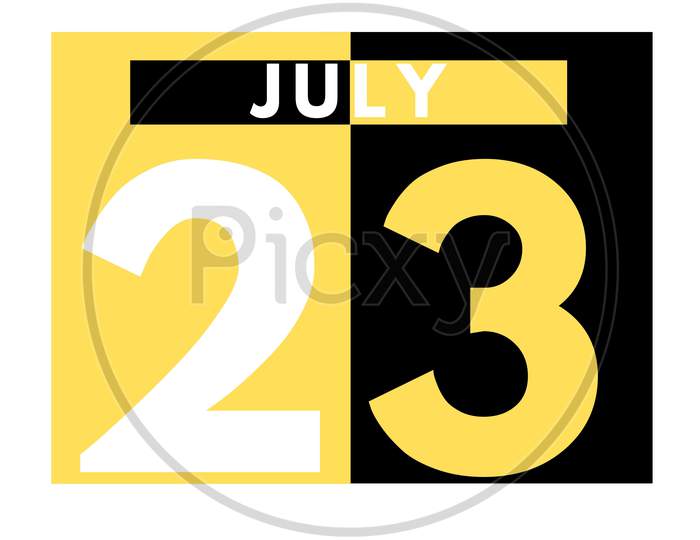 July 23 . Modern Daily Calendar Icon .Date ,Day, Month .Calendar For The Month Of July