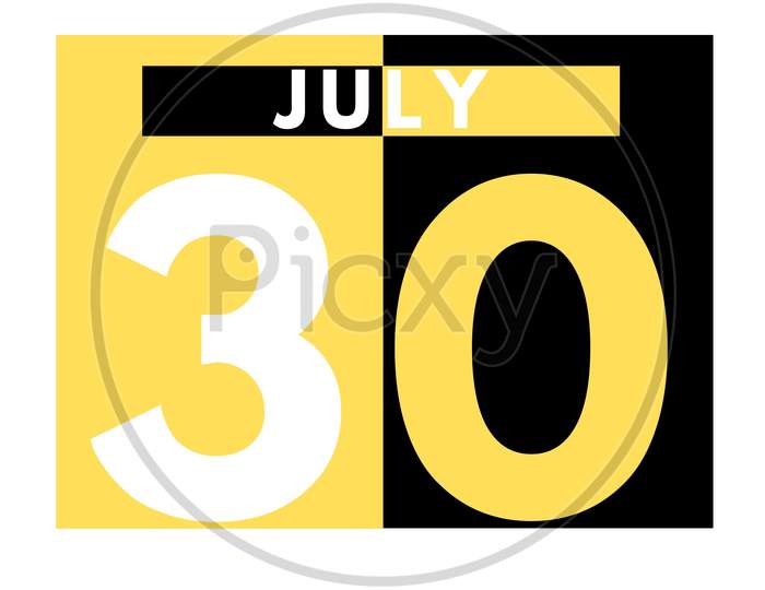 July 30 . Modern Daily Calendar Icon .Date ,Day, Month .Calendar For The Month Of July