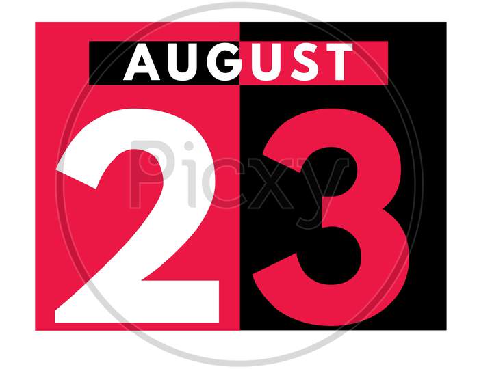 August 23 . Modern Daily Calendar Icon .Date ,Day, Month .Calendar For The Month Of August