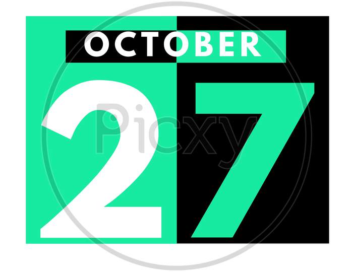 October 27 . Modern Daily Calendar Icon .Date ,Day, Month .Calendar For The Month Of October