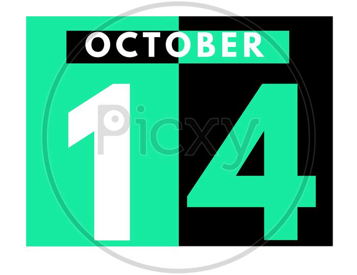 October 14 . Modern Daily Calendar Icon .Date ,Day, Month .Calendar For The Month Of October