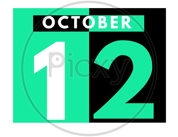 October 12 . Modern Daily Calendar Icon .Date ,Day, Month .Calendar For The Month Of October