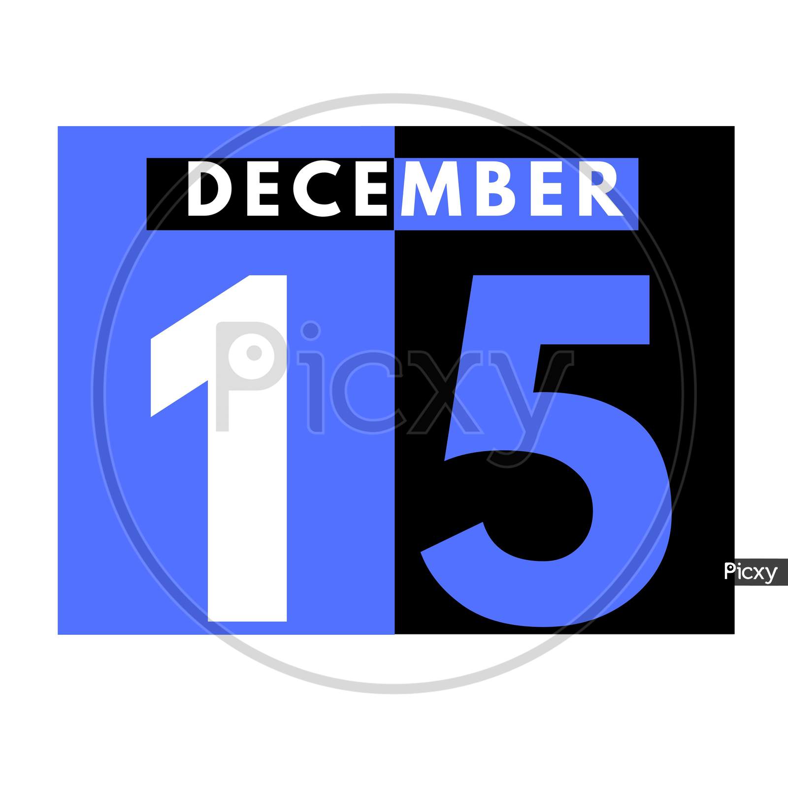 December 15 . Modern Daily Calendar Icon .Date ,Day, Month .Calendar For The Month Of December