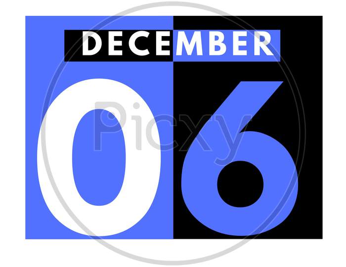 December 6 . Modern Daily Calendar Icon .Date ,Day, Month .Calendar For The Month Of December