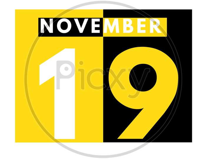 November 19 . Modern Daily Calendar Icon .Date ,Day, Month .Calendar For The Month Of November