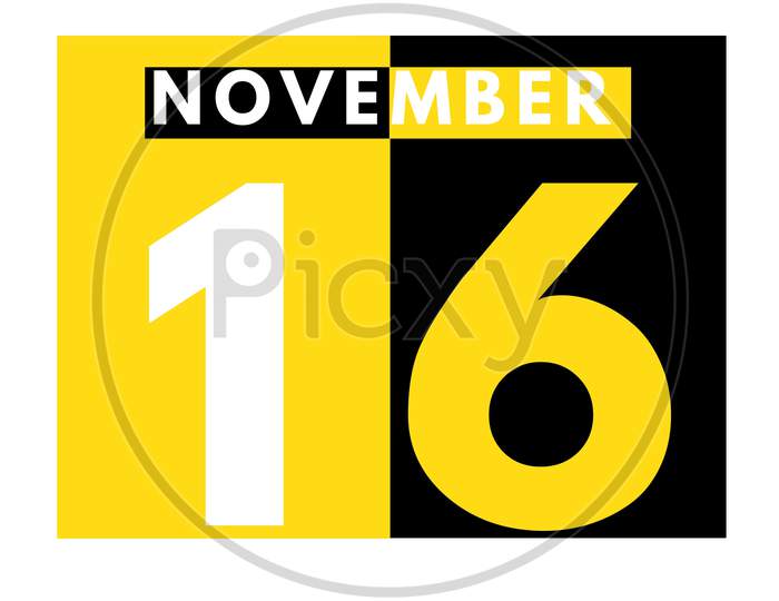 November 16 . Modern Daily Calendar Icon .Date ,Day, Month .Calendar For The Month Of November