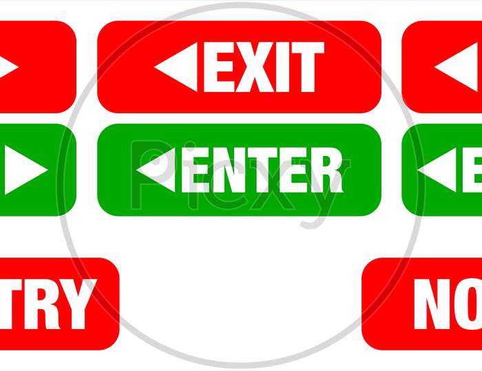 Enter Exit No Entry No Exit Sign For Public Awareness